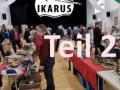 IKARUS Modellbau-Ausstellung 2023 - Teil 2