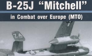 B-25J "Mitchell" in Combat over Europe (MTO)