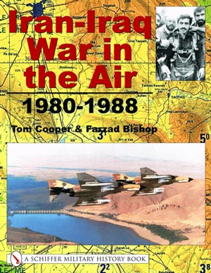  - Iran-Iraq War in the Air 1980-1988