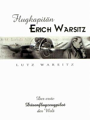  - Flugkapitän Erich Warsitz
