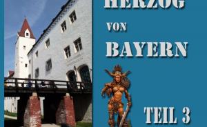 : Herzog von Bayern 2017 Teil 3