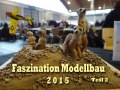 Faszination Modellbau 2015 Teil 2