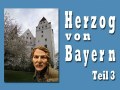 Herzog von Bayern 2016 Teil 3