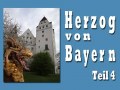 Herzog von Bayern 2016 Teil 4