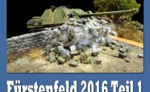 : Fürstenfelder Modellbautage 2016 Teil 1