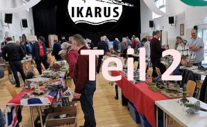 IKARUS Modellbau-Ausstellung 2023 - Teil 2 ( verschiedene Hersteller)