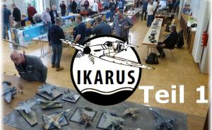 IKARUS Modellbauausstellung 2018 - Teil 1