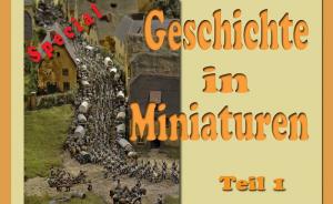 History - Geschichte in Miniaturen Teil 1