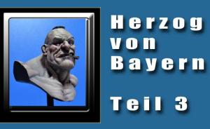 Herzog von Bayern 2018 Teil 3