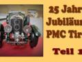 Jubiläumsausstellung PMC Tirol Teil 1