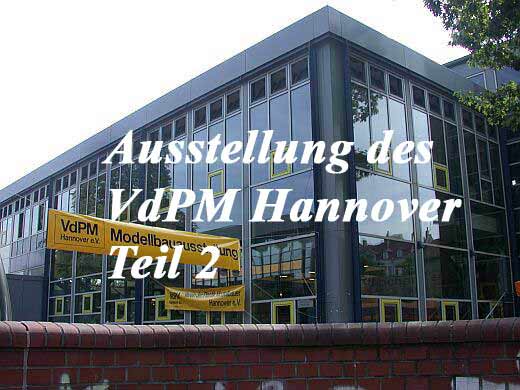 Jahresausstellung des VdPM Hannover 2006 - Teil 2