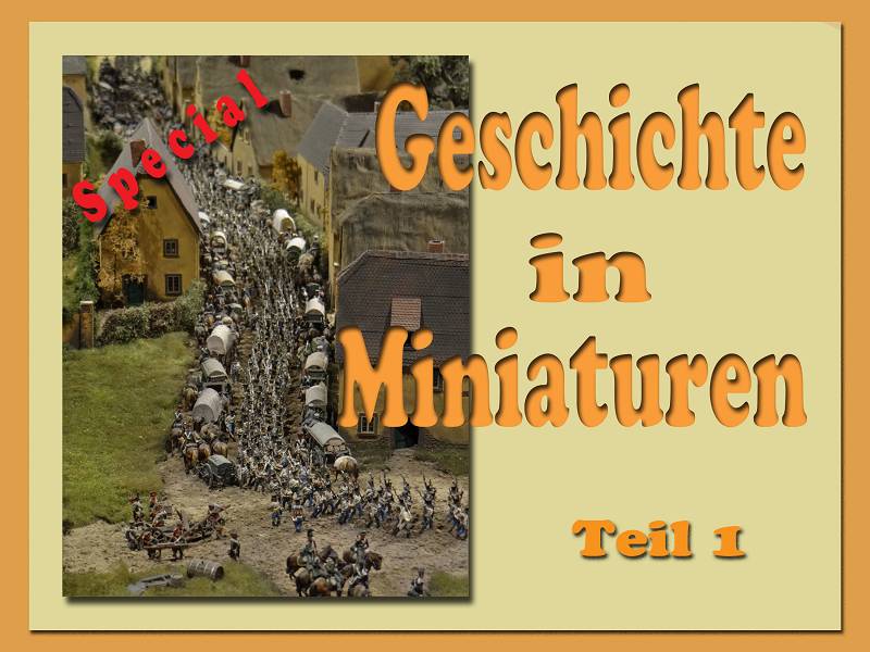 History - Geschichte in Miniaturen Teil 1