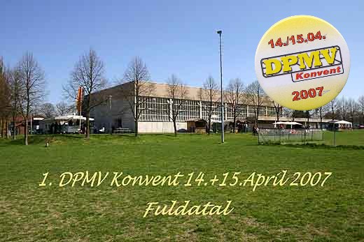 DPMV-Konvent Fuldatal 2007, Teil 1