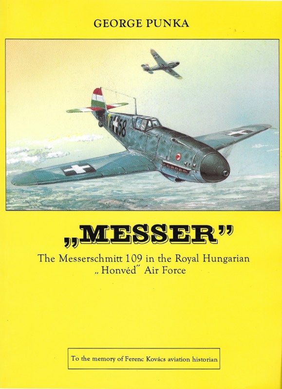 S.B.S Model - Messerschmitt BF-109G-6 in Hungarian Service Vol.I