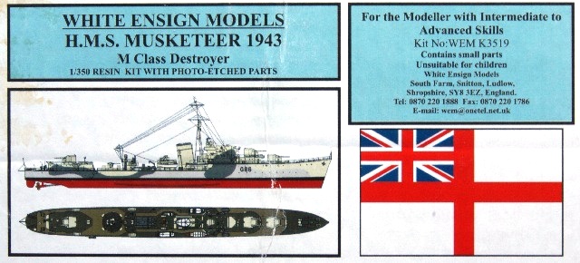 White Ensign Models - H.M.S. Musketeer 1943