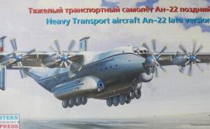 Bausatz: Heavy Transport Aircraft An-22 late version