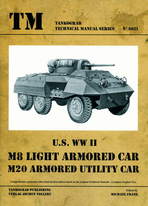  - U.S. WWII M8 Light Arm. Car / M20 Arm. Utility Car