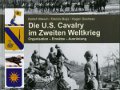 Die U.S. Cavalry im Zweiten Weltkrieg