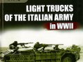 Light Trucks of the Italian Army in WWII