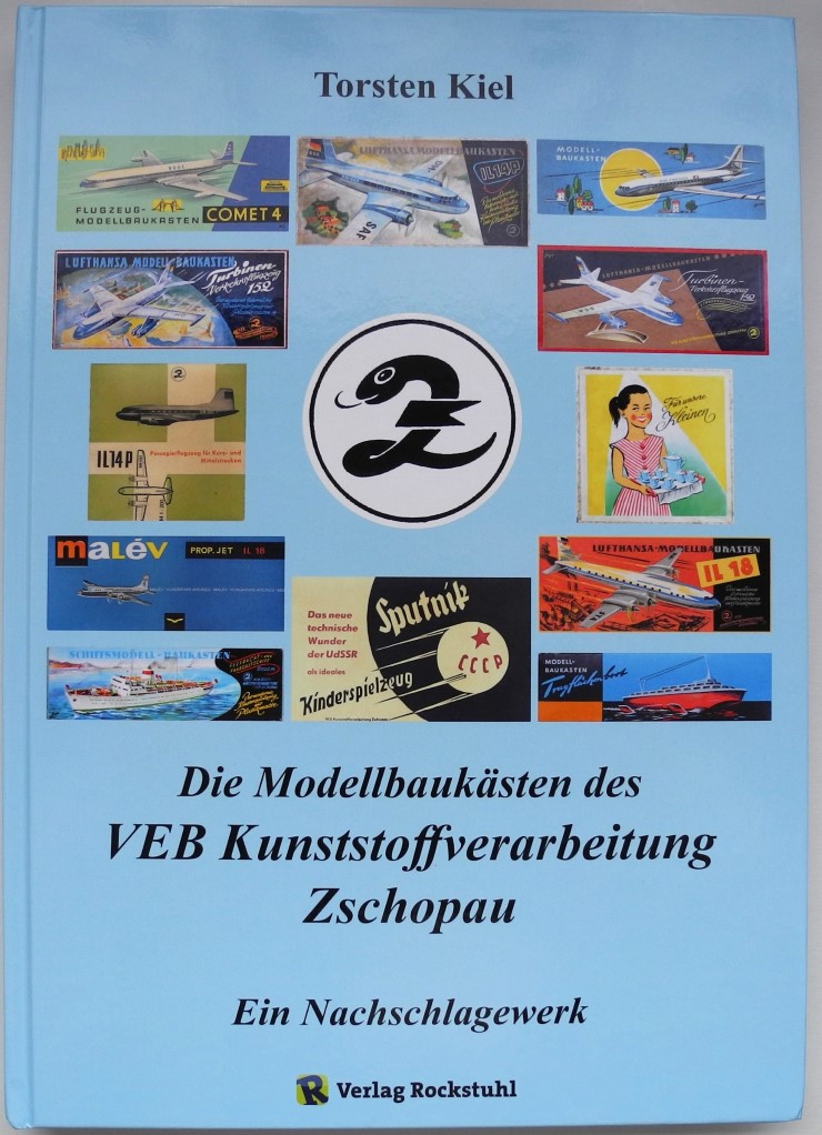  - Die Modellbaukästen des VEB Kunststoffverarbeitung Zschopau