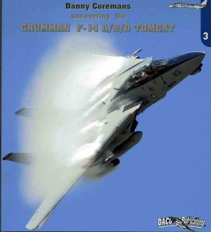  - Uncovering the Grumman F-14A/B/D Tomcat
