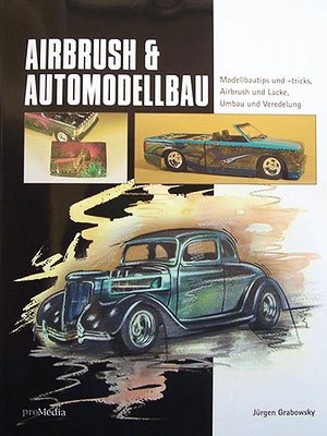  - Airbrush & Automodellbau