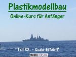Modellbau Tipps und Tricks: Plastikmodellbau Online-Kurs für Anfänger XX.