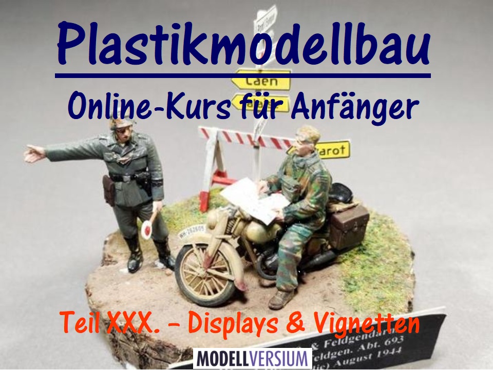 Plastikmodellbau Online-Kurs für Anfänger XXX